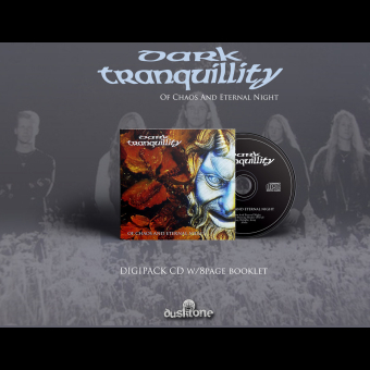 DARK TRANQUILLITY Of Chaos And Eternal Night DIGIPAK [CD]